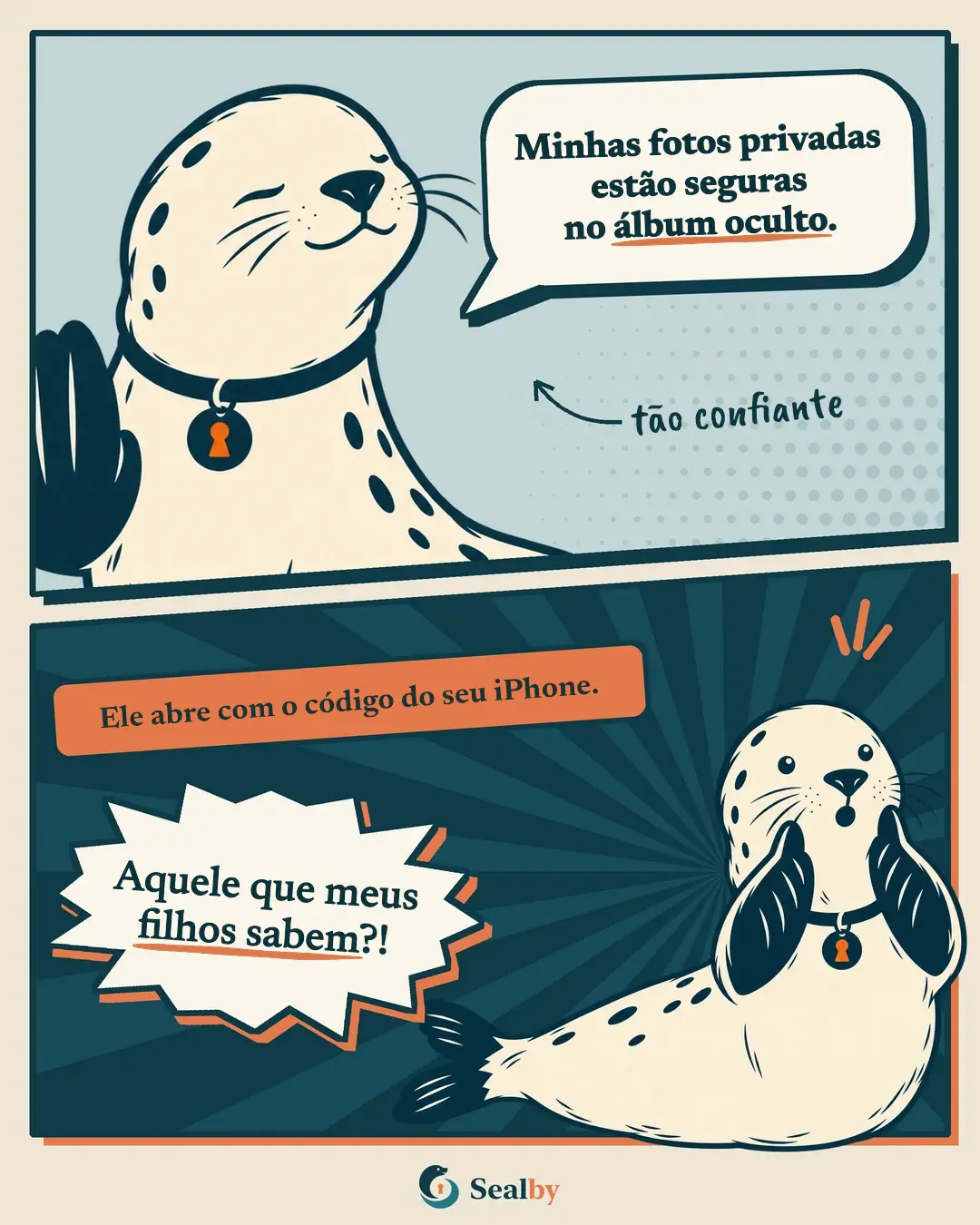 Quadrinho do Sealby sobre o álbum Ocultos, que abre com o código do iPhone que os filhos já conhecem.