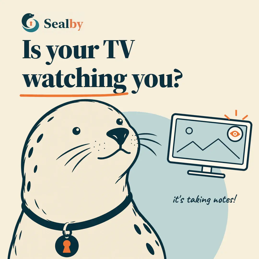 Sealby privacy graphic warning that a smart TV may collect information about what its owner watches.